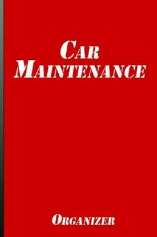 Cover of Car Maintenance Organizer