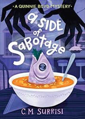 Book cover for A Quinnie Boyd Mystery: A Side of Sabotage
