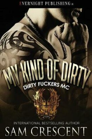 Cover of My Kind of Dirty