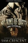 Book cover for My Kind of Dirty