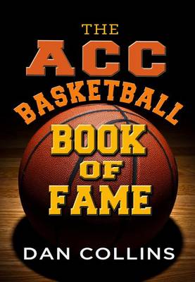 Book cover for The ACC Basketball Book of Fame