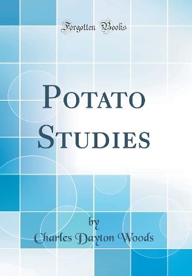 Book cover for Potato Studies (Classic Reprint)