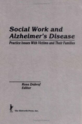 Cover of Social Work and Alzheimer's Disease