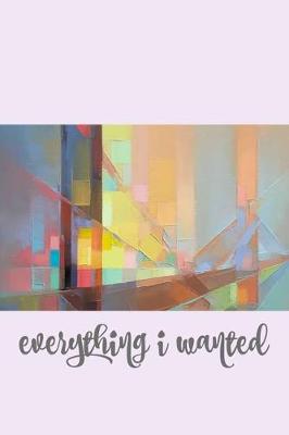 Book cover for everything i wanted
