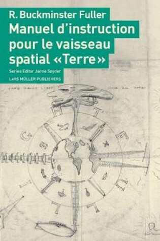 Cover of Manuel D'Instruction Pour Le Vaisseau Spatial Terre