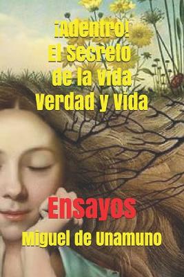 Book cover for !Adentro! El Secreto de la Vida. Verdad y Vida