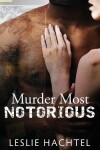 Book cover for Murder Most Notorious