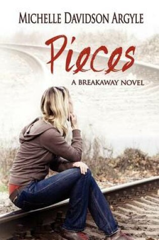 Cover of Pieces (a Breakaway Novel)