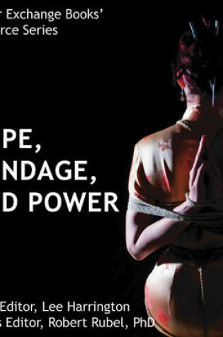Cover of Rope, Bondage and Power
