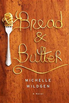 Book cover for Bread and Butter