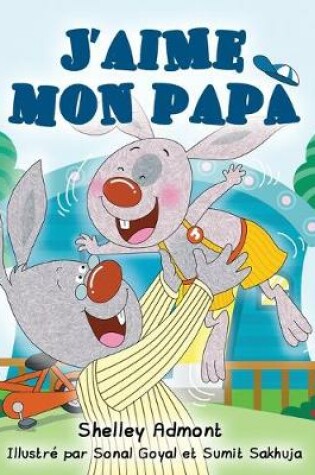 Cover of J'aime mon papa