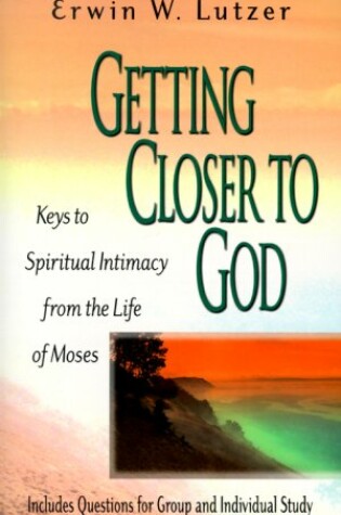 Cover of Getting Closer to God