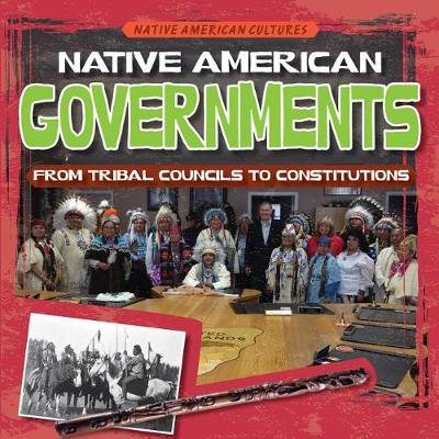 Book cover for Native American Governments: From Tribal Councils to Constitutions