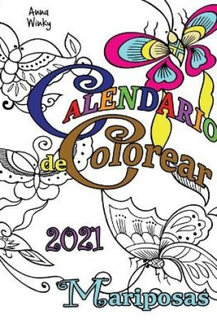 Cover of Calendario de Colorear 2021 Mariposas