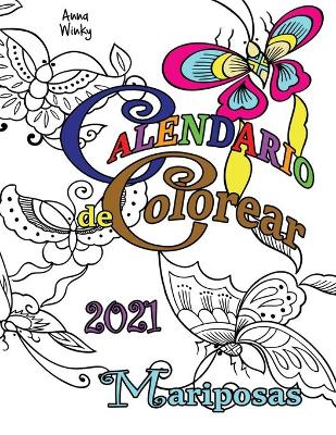 Book cover for Calendario de Colorear 2021 Mariposas