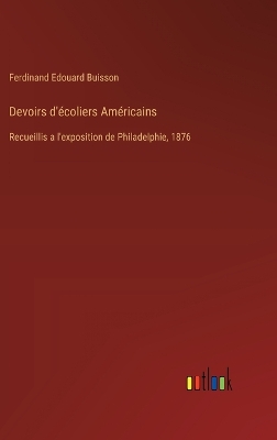 Book cover for Devoirs d'écoliers Américains