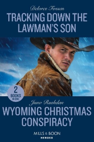 Cover of Tracking Down The Lawman's Son / Wyoming Christmas Conspiracy