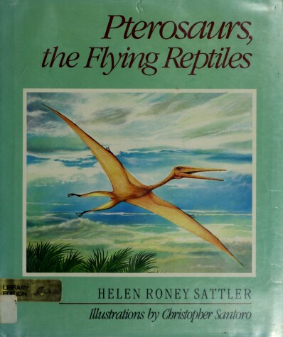 Book cover for Pterosaurs, the Flying Reptiles