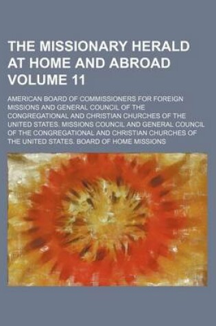 Cover of The Missionary Herald at Home and Abroad Volume 11