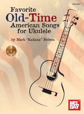 Book cover for Favorite Old-Time American Songs for Ukulele