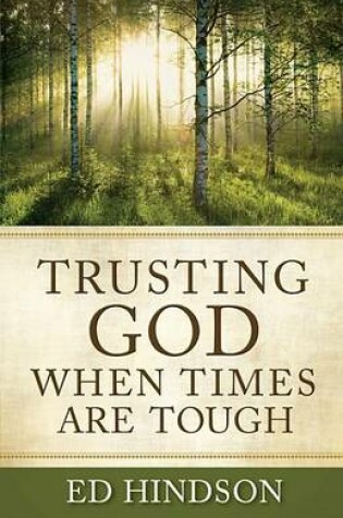Cover of Trusting God When Times Are Tough