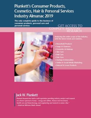 Book cover for Plunkett's Consumer Products, Cosmetics, Hair & Personal Services Industry Almanac 2019