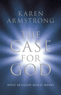 Book cover for Case for God, The What religion really means