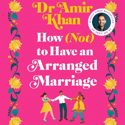 Book cover for How (Not) to Have an Arranged Marriage