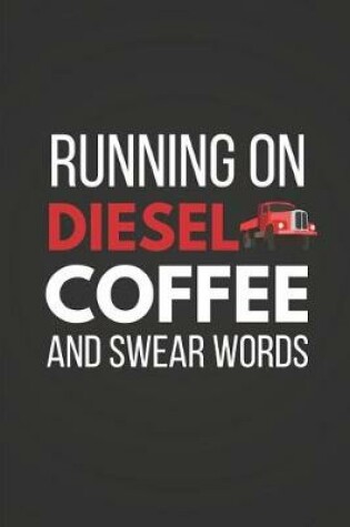 Cover of Running on Diesel