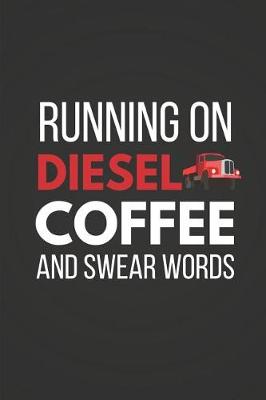 Book cover for Running on Diesel