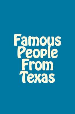 Book cover for Famous People From Texas