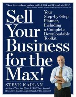 Book cover for Sell Your Business for the Max!