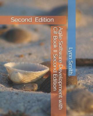 Cover of Agile Software Development with C# Book II Second Edition