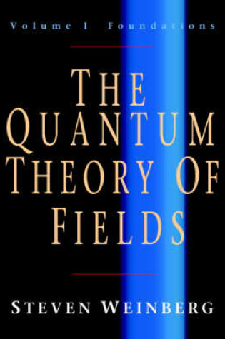 Cover of The Quantum Theory of Fields 2 Volume Hardback Set