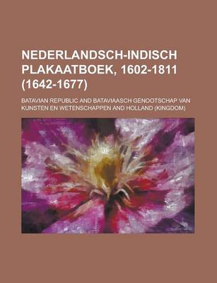 Book cover for Nederlandsch-Indisch Plakaatboek, 1602-1811 (1642-1677)