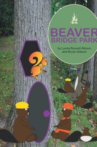 Cover of Beaver Bridge Park