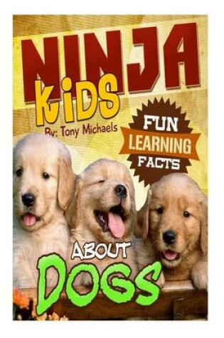 Cover of Fun Learning Facts about Dogs