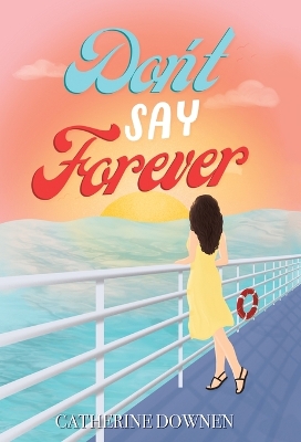 Book cover for Don't Say Forever