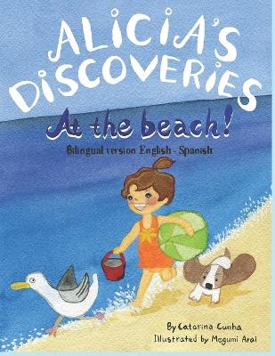 Book cover for Alicia's Discoveries at the beach! Bilingual version English-Spanish