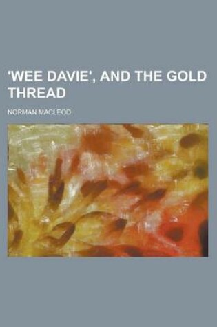 Cover of 'Wee Davie', and the Gold Thread