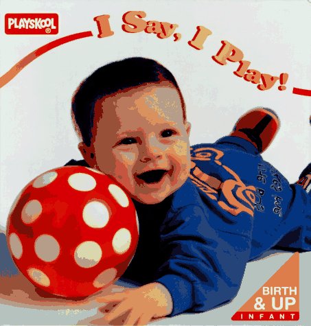 Book cover for I Say, I Play