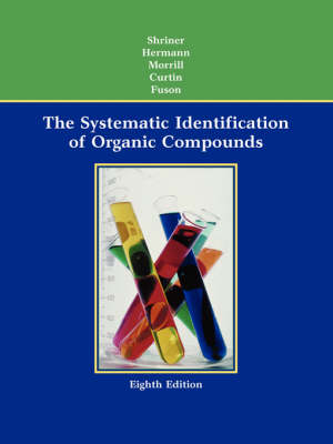 Book cover for The Systematic Identification of Organic Compounds