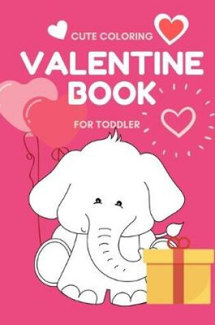 Cover of Valentine Book For Toddler