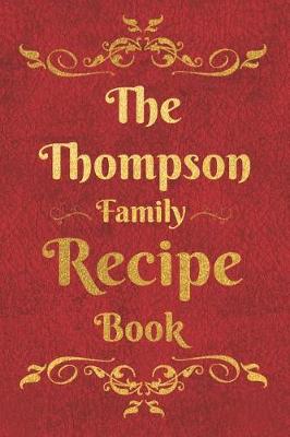 Book cover for The Thompson Family Recipe Book