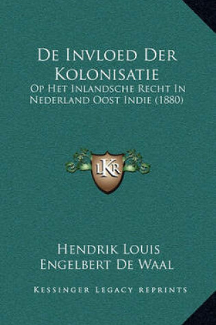 Cover of de Invloed Der Kolonisatie