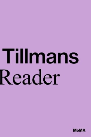 Cover of Wolfgang Tillmans: A Reader