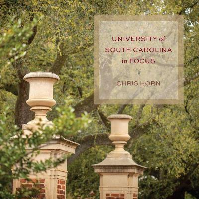 Book cover for University of South Carolina in Focus