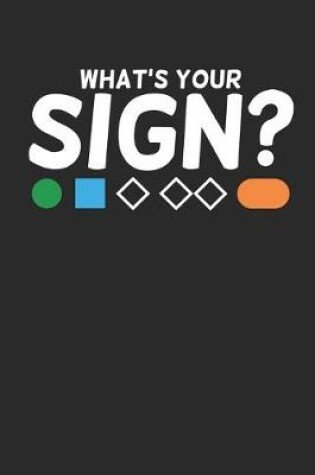 Cover of What's Your Sign