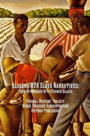 Cover of Alabama WPA Slave Narratives