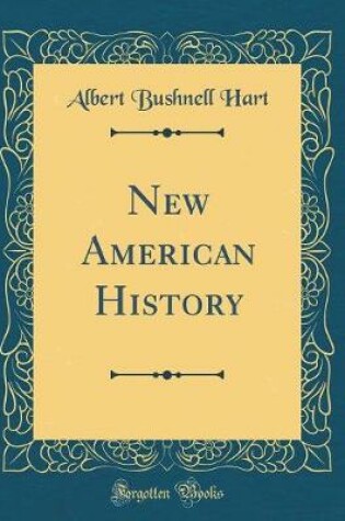 Cover of New American History (Classic Reprint)